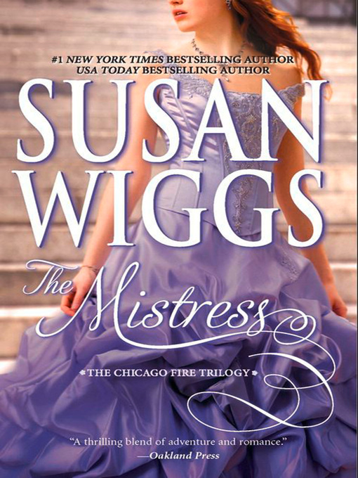 Title details for The Mistress by Susan Wiggs - Available